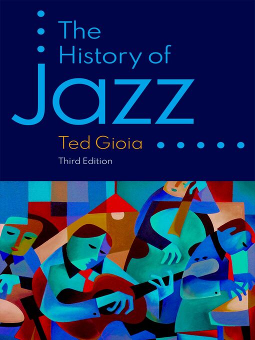 Title details for The History of Jazz by Ted Gioia - Available